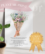 Load image into Gallery viewer, Plant me Teacher appreciation Thank you gift - Eco Friendly & Plantable