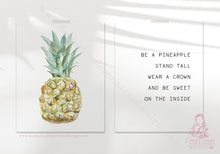 Load image into Gallery viewer, Be A Pineapple Set Of 2 Affirmations Stand Tall Prints