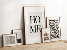Load image into Gallery viewer, Home Bold Letter Poster