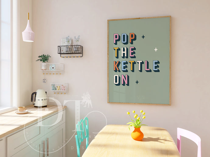 POP THE KETTLE ON - RETRO COLOURFUL KITCHEN PRINT