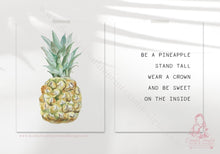 Load image into Gallery viewer, Be A Pineapple Set Of 2 Affirmations Stand Tall Prints
